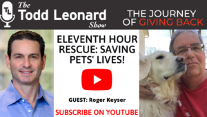 Eleventh Hour Rescue: Saving Pets' Lives | The Todd Leonard Show