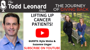 The Todd Leonard Show - Lifting Up Cancer Patients!