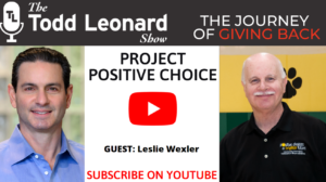 Project Positive Choice | The Todd Leonard Show's Journey of Giving Back