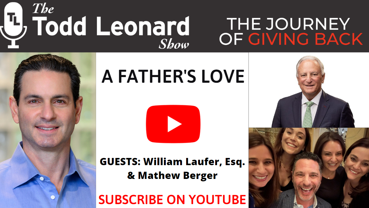 A Father's Love | The Todd Leonard Show's Journey of Giving Back